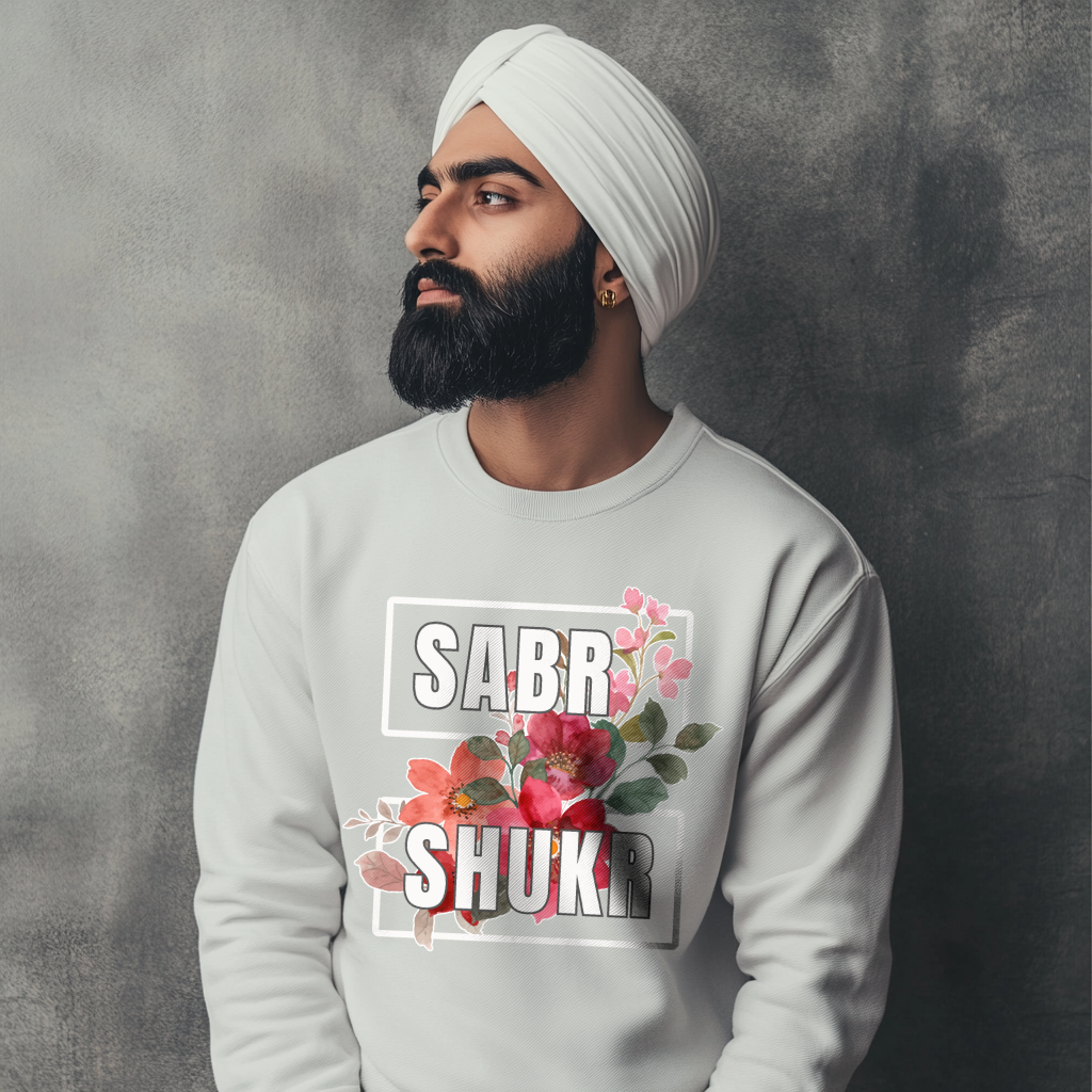 Sabr Shukr Sweatshirt