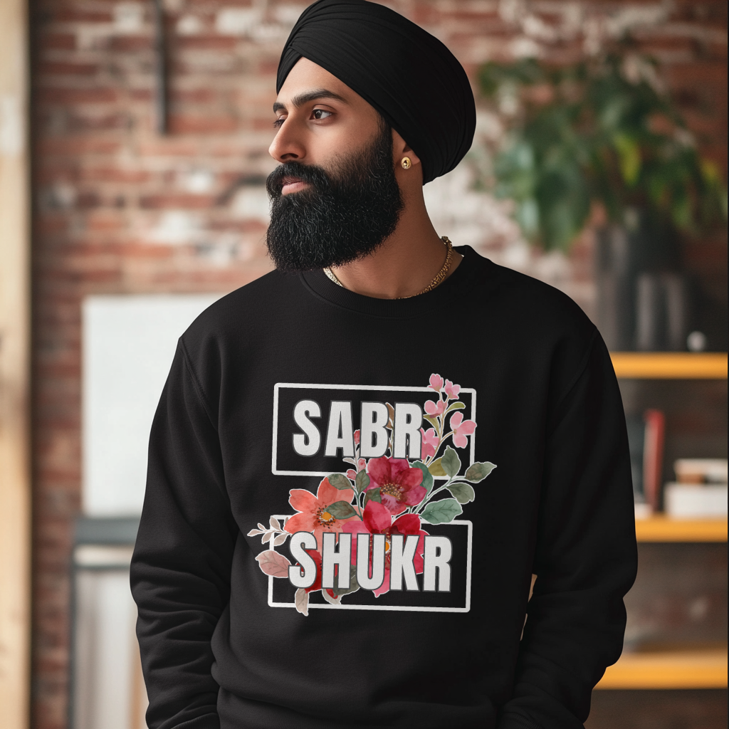 Sabr Shukr Sweatshirt