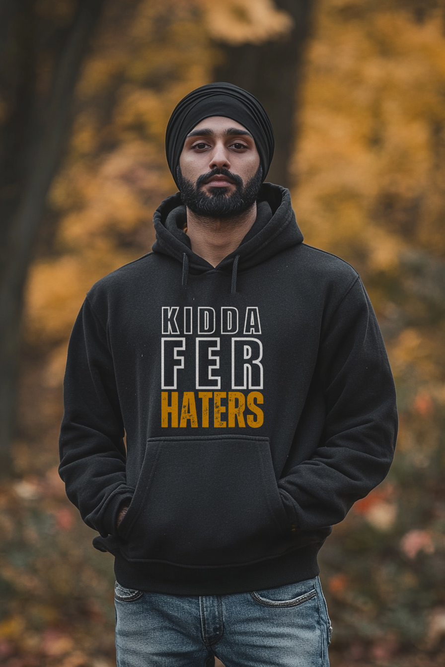 Kidda Fer Haters Hoodie