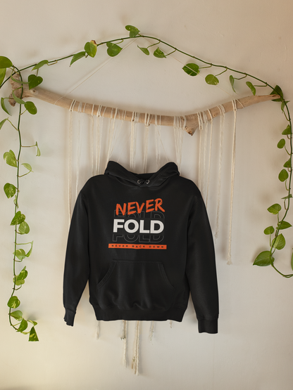 Never Fold Hoodie