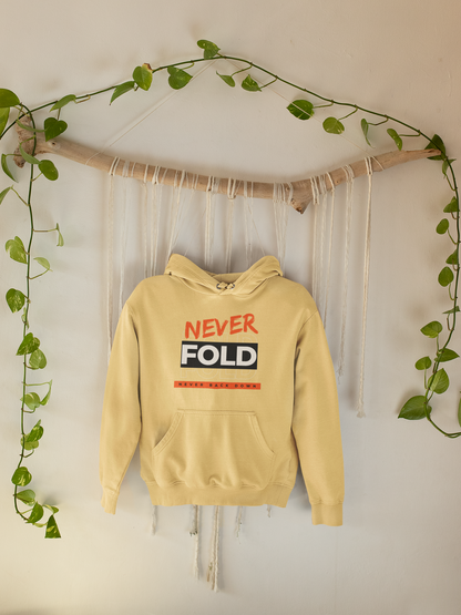 Never Fold Hoodie